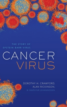 Image for Cancer virus  : the story of Epstein-Barr Virus