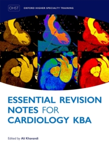 Essential Revision Notes for Cardiology KBA