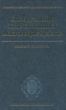 Entropy and the Time Evolution of Macroscopic Systems
