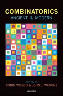 Combinatorics: Ancient & Modern