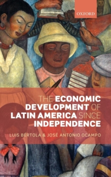 Economic Development of Latin America since Independence