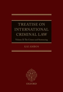 Image for Treatise on international criminal lawVolume II,: The crimes