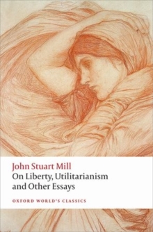 Image for On Liberty, Utilitarianism and Other Essays