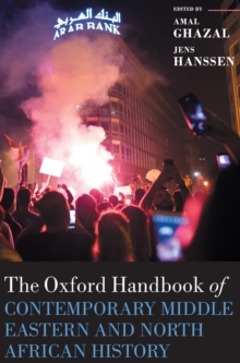 Oxford Handbook of Contemporary Middle Eastern and North African History