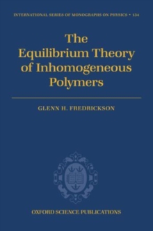 Equilibrium Theory of Inhomogeneous Polymers