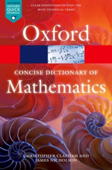 Image for The Concise Oxford Dictionary of Mathematics