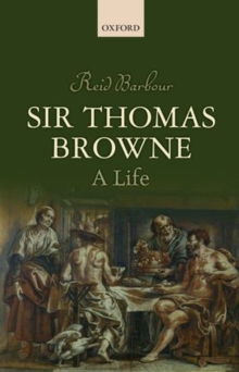 Image for Sir Thomas Browne  : a life