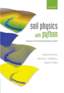 Image for Soil physics with Python  : transport in the soil-plant-atmosphere system