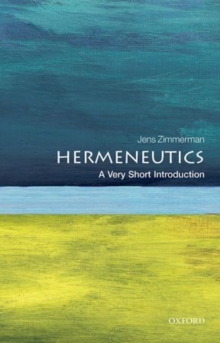 Image for Hermeneutics: A Very Short Introduction