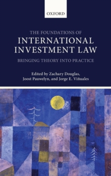 Image for The Foundations of International Investment Law
