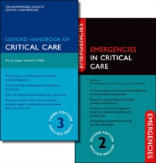 Image for Oxford Handbook of Critical Care Third Edition and Emergencies in Critical Care Second Edition Pack