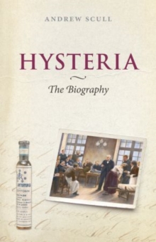 Hysteria: The disturbing history