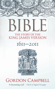 Image for Bible  : the story of the King James Version, 1611-2011