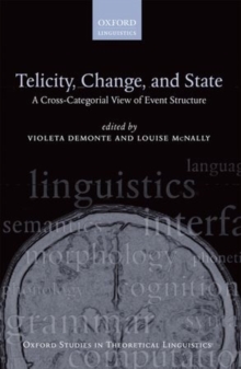 Image for Telicity, change, and state  : a cross-categorial view of event structure