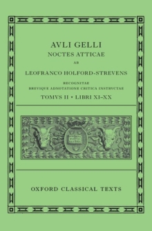 Image for Aulus Gellius: Attic Nights, Books 11-20 (Auli Gelli Noctes Atticae: Libri XI-XX)