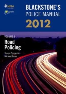 Image for Blackstone's police manualVolume 3,: Road policing 2012