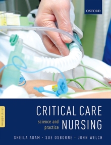 Image for Critical care nursing  : science and practice