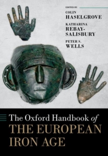 Image for The Oxford handbook of the European Iron Age