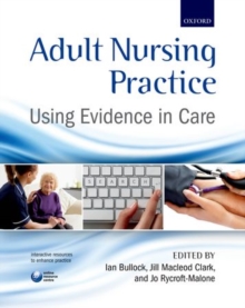 Image for Adult nursing practice  : using evidence in care