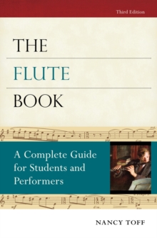 Image for Flute Book: A Complete Guide for Students and Performers