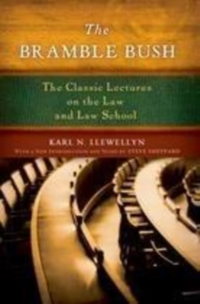 Image for The bramble bush: the classic lectures on the law and law school