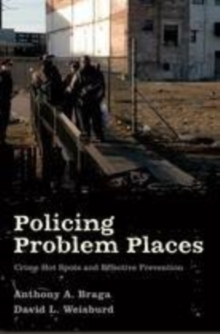 Image for Policing problem places: crime hot spots and effective prevention