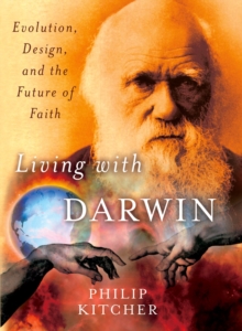 Image for Living With Darwin: Evolution, Design, and the Future of Faith