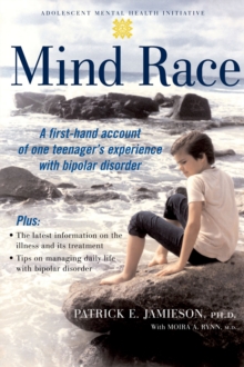 Image for Mind race: a first-hand account of one teenager's experience with bipolar disorder
