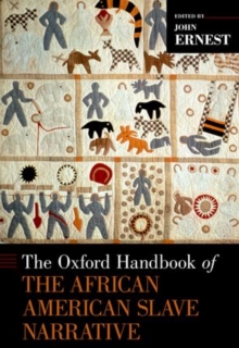 Image for The Oxford Handbook of the African American Slave Narrative