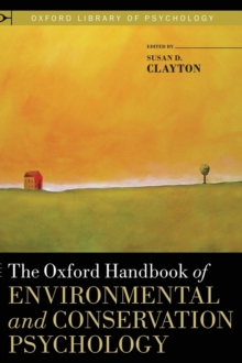 Image for The Oxford handbook of environmental and conservation psychology