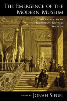 Emergence of the Modern Museum