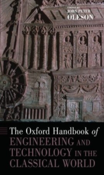 Image for The Oxford Handbook of Engineering and Technology in the Classical World