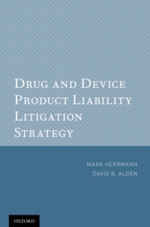 Image for Drug & Device Product Liability Litigation Strategy
