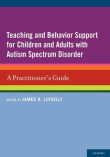 Image for Teaching and Behavior Support for Children and Adults with Autism Spectrum Disorder