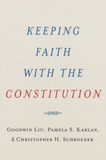 Image for Keeping Faith with the Constitution