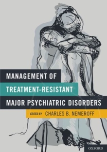 Image for Management of treatment-resistant major psychiatric disorders
