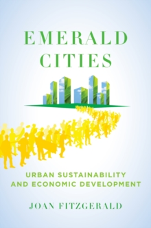 Image for Emerald cities: urban sustainability and economic development