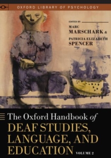 Image for The Oxford handbook of deaf studies language and education.