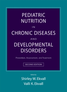 Image for Pediatric nutrition in chronic diseases and developmental disorders: prevention, assessment, and treatment