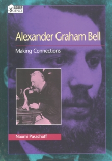 Image for Alexander Graham Bell: Making Connections