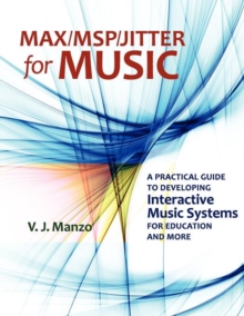 Max/MSP/Jitter for Music