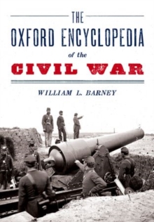 Oxford Encyclopedia of the Civil War