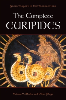 Image for The Complete Euripides: Volume V: Medea and Other Plays