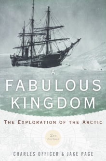 Image for A fabulous kingdom  : the exploration of the Arctic