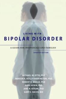 Image for Living with bipolar disorder: a guide for individuals and families