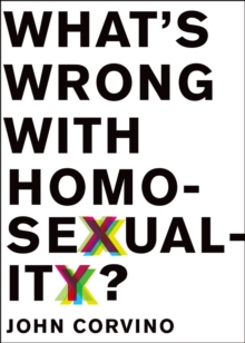 Image for What's Wrong with Homosexuality?