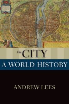 Image for The city  : a world history