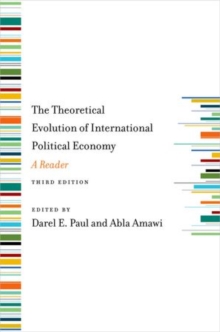 Image for The theoretical evolution of international political economy  : a reader