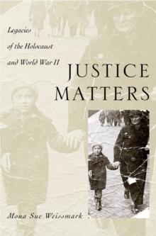 Image for Justice Matters: Legacies of the Holocaust and World War Ii