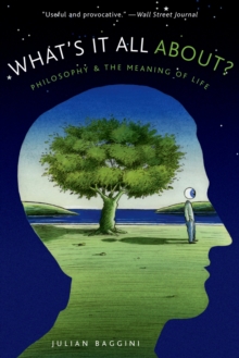 Image for What's It All About?: Philosophy and the Meaning of Life: Philosophy and the Meaning of Life